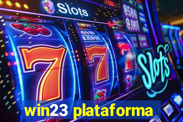 win23 plataforma